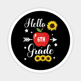 Stars Sunflower Teacher Student Back School Hello 6th Grade Magnet